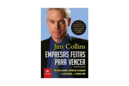 Capa do livro "Empresas Feitas para Vencer" de Jim Collins. A imagem mostra o autor com expressão séria, vestindo terno e gravata, ao lado do título em destaque. O subtítulo diz: “Por que algumas empresas alcançam a excelência... e outras não”. O livro trata de como empresas comuns se tornam excelentes de forma sustentável.