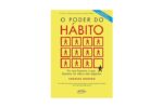 Capa do livro "O Poder do Hábito", de Charles Duhigg, com fundo amarelo, título em destaque e ilustração de figuras humanas dentro de quadrados, simbolizando repetição e padrão. O tema central do livro é como os hábitos moldam nossas ações na vida pessoal e profissional.